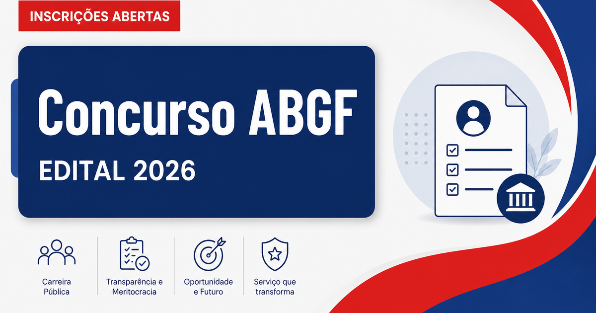 ABGF prorroga inscrições do concurso público com vagas para cargos de nível superior prorrogado - Agência Brasileira Gestora de Fundos Garantidores e Garantias