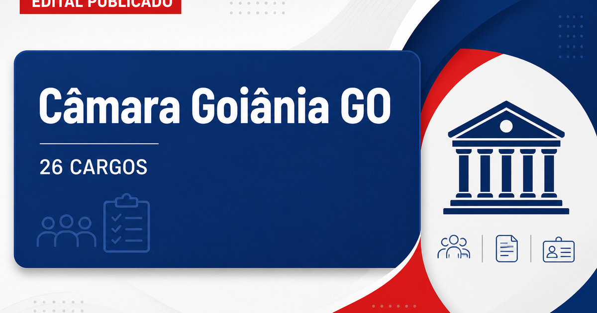 Concurso Câmara de Goiânia GO é retomado para 26 cargos; entenda! - Câmara Municipal de Goiânia