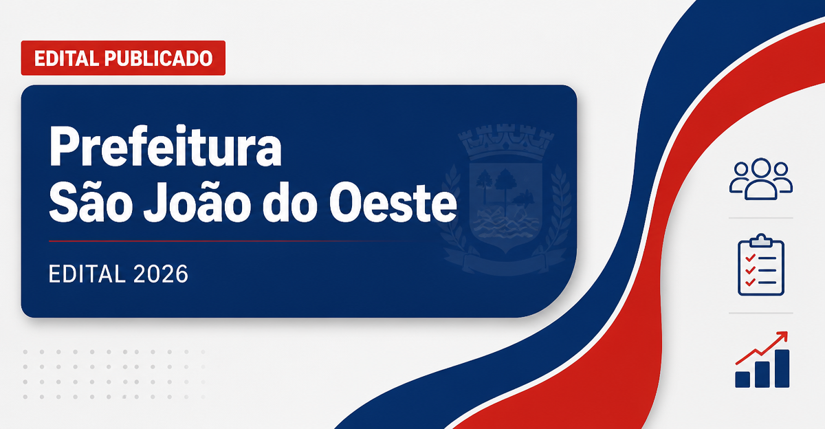 Prefeitura de São João do Oeste SC abre concursos com vagas em diversas áreas - Prefeitura de São João do Oeste
