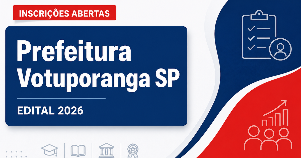 Prefeitura de Votuporanga - SP abre processo seletivo para professores e técnicos em educação - Prefeitura de Votuporanga