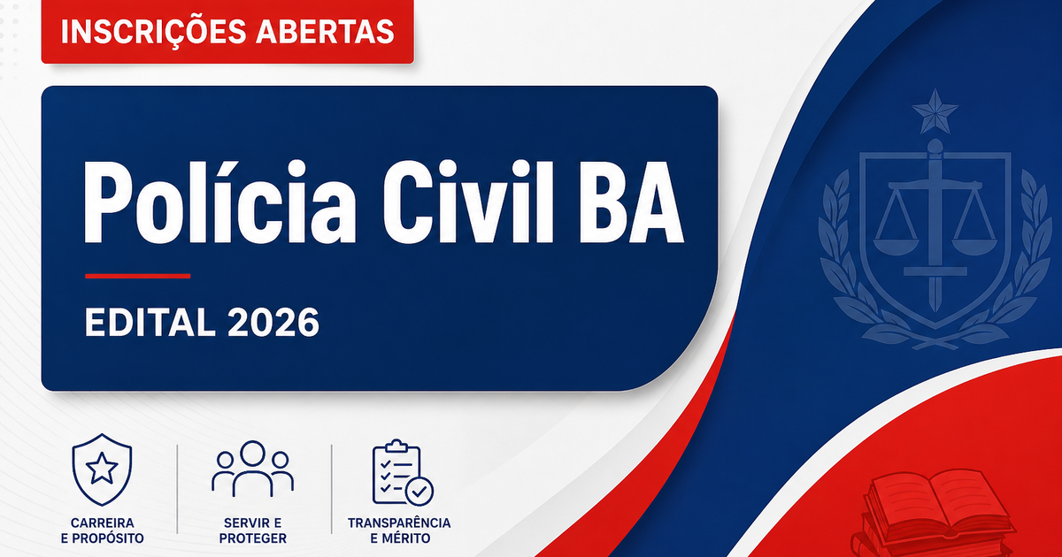 Concurso PC BA abre inscrições; veja como fazer! - Polícia Civil da Bahia