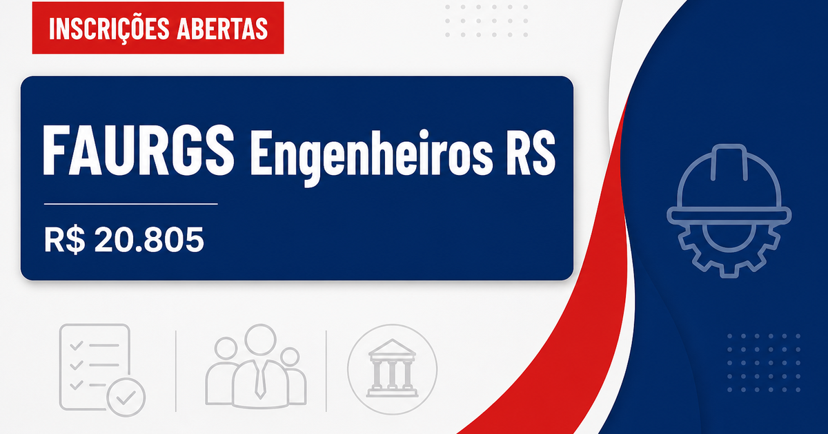 FAURGS - RS abre processo seletivo para engenheiros com salários de até R$ 20.805,60 - Fundação de Apoio da Universidade Federal do Rio Grande do Sul