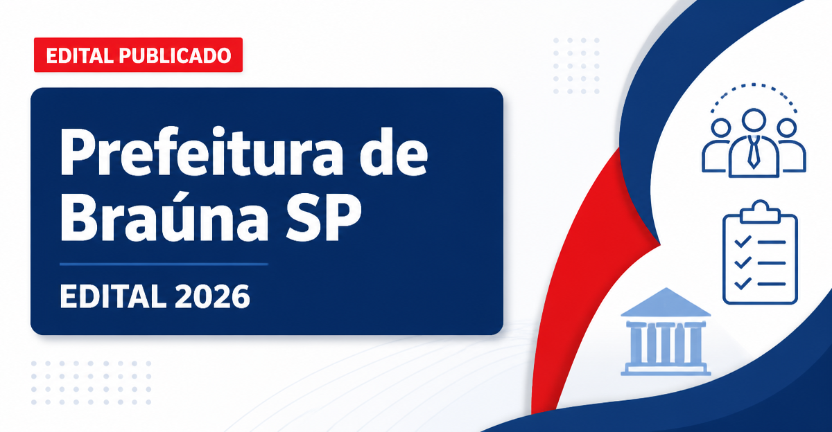 Concurso da Prefeitura de Braúna (SP) tem edital publicado para guarda municipal - Prefeitura de Braúna