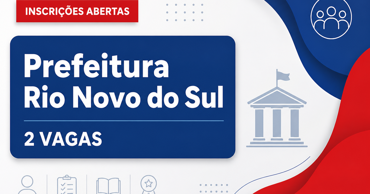 Prefeitura de Rio Novo do Sul ES abre processo seletivo com 2 vagas - Prefeitura de Rio Novo do Sul