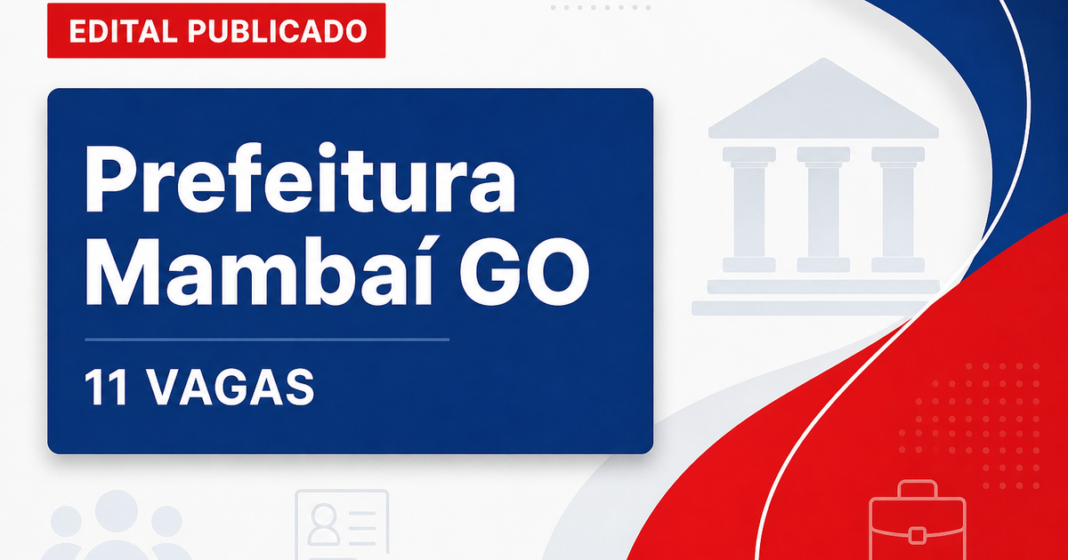 Prefeitura de Mambaí GO retifica processo seletivo para agente de saúde com 11 vagas - Prefeitura de Mambaí