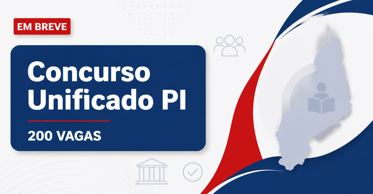 Concurso Unificado PI tem banca definida para 200 vagas - Piauí