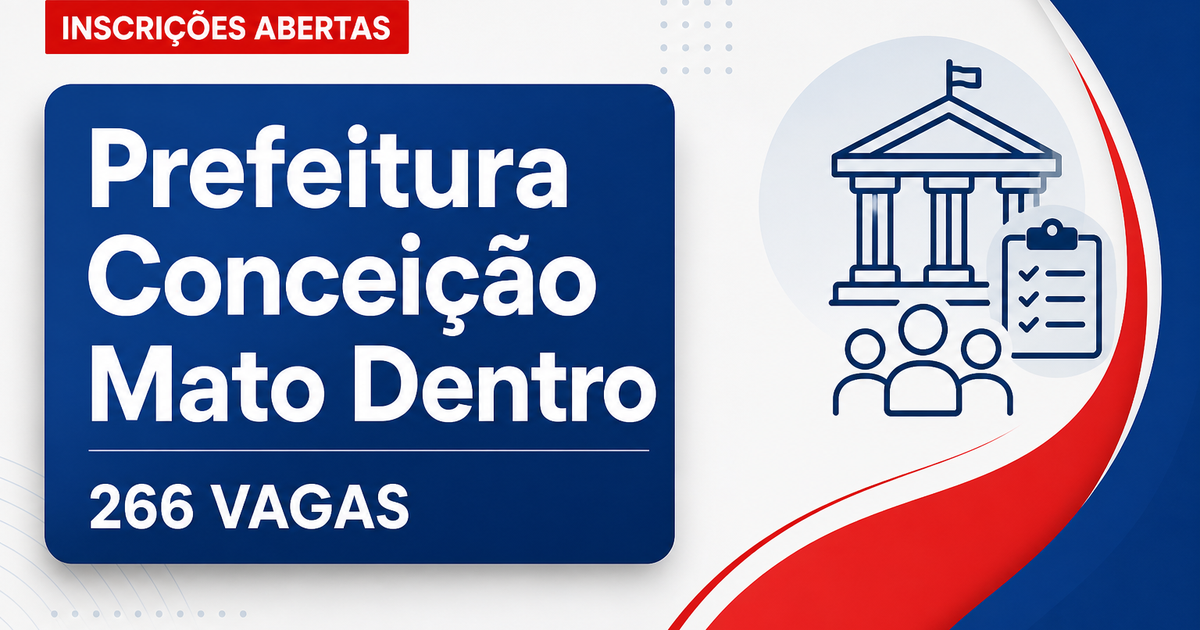 Prefeitura de Conceição do Mato Dentro MG abre concurso com 266 vagas - Prefeitura de Conceição do Mato Dentro