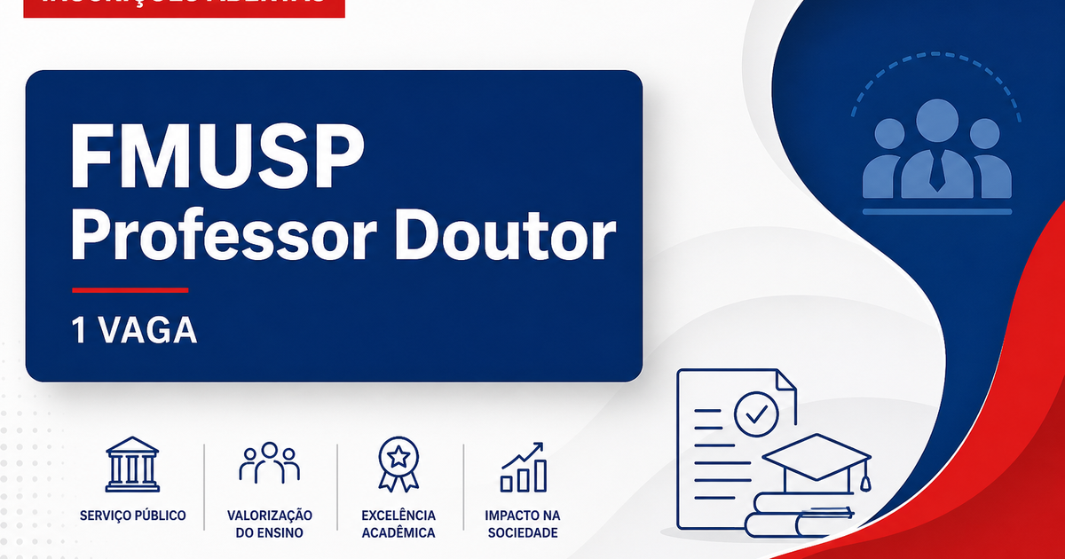 FMUSP - Faculdade de Medicina da Universidade de São Paulo: Faculdade de Medicina da USP - SP abre vaga para Professor D - Faculdade de Medicina da Universidade de São Paulo