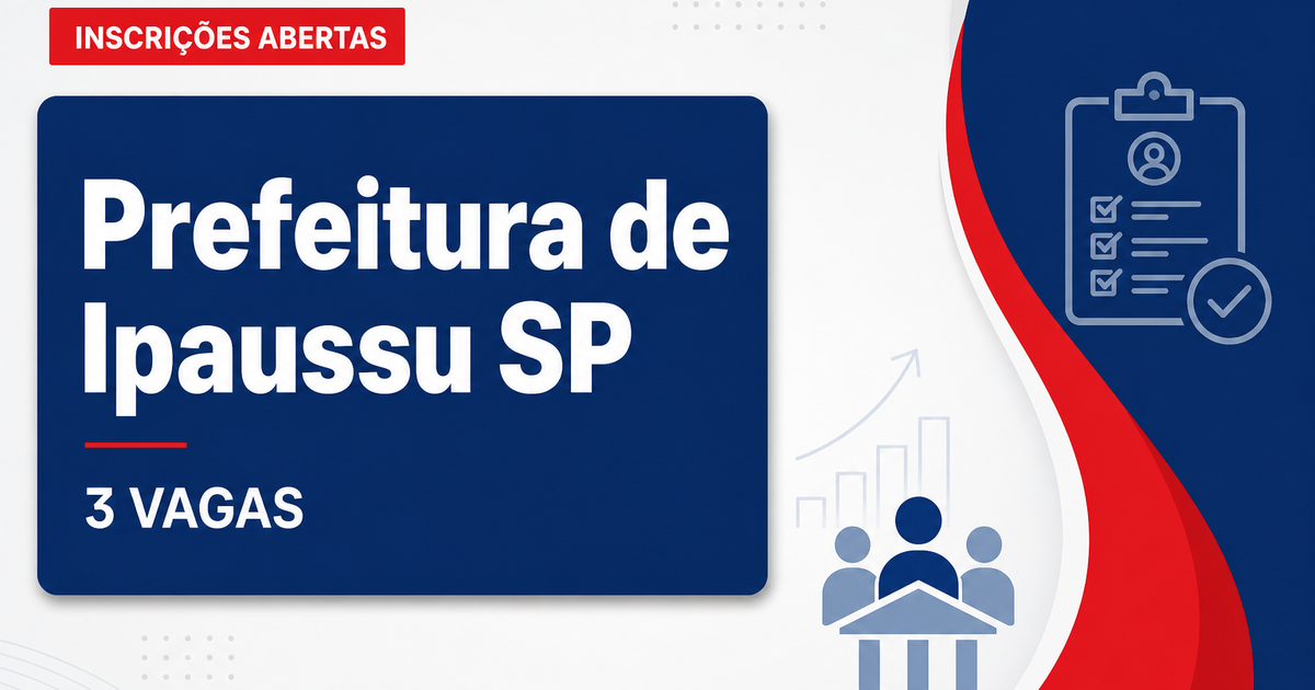 Prefeitura de Ipaussu: Prefeitura de Ipaussu - SP abre concurso público com salários de até R$ 7.848,00 - Prefeitura de Ipaussu