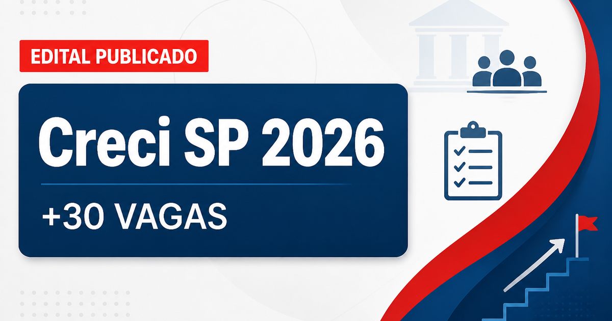 Concurso do Creci SP: novo edital oferece mais de 30 vagas e salários acima de R$ 9 mil - Conselho Regional de Corretores de Imóveis da 2ª Região