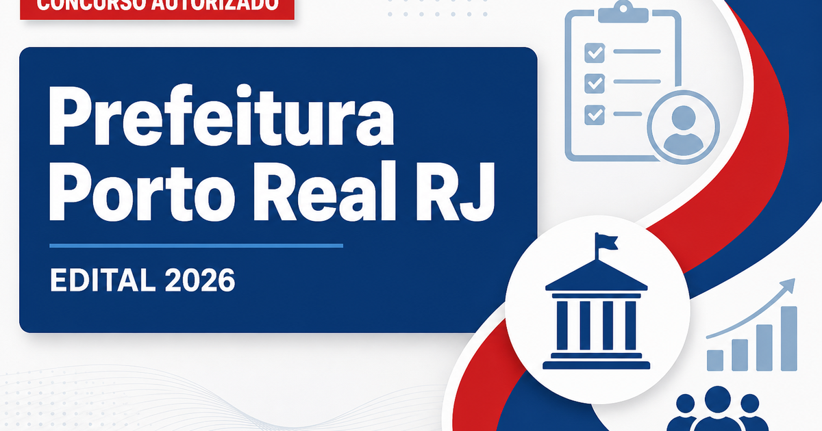 Concurso Porto Real RJ começa a escolher banca para novo edital - Prefeitura de Porto Real