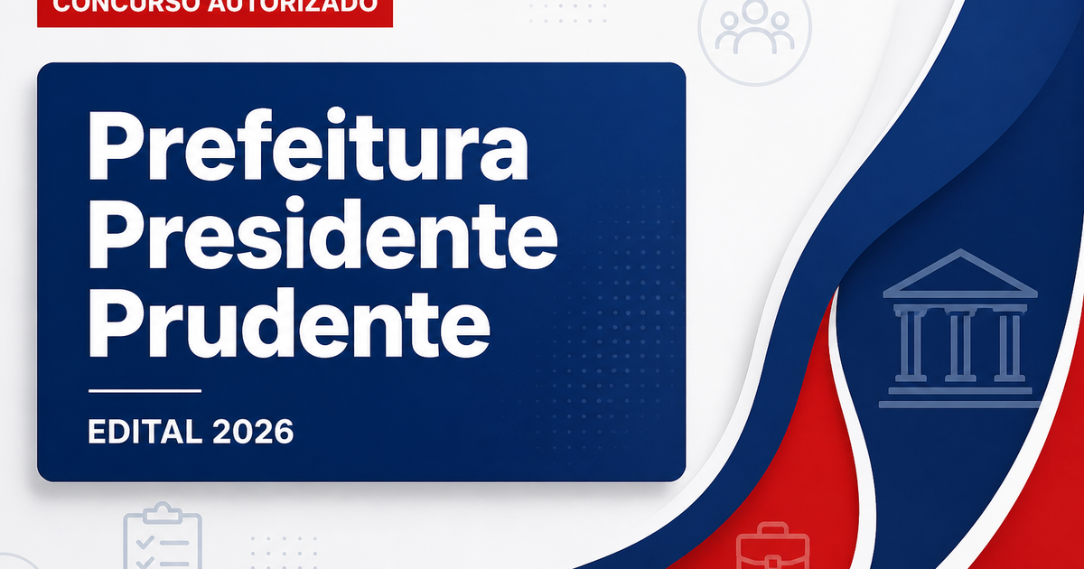 Concurso Prefeitura de Presidente Prudente SP: banca definida para nova seleção - Prefeitura de Presidente Prudente