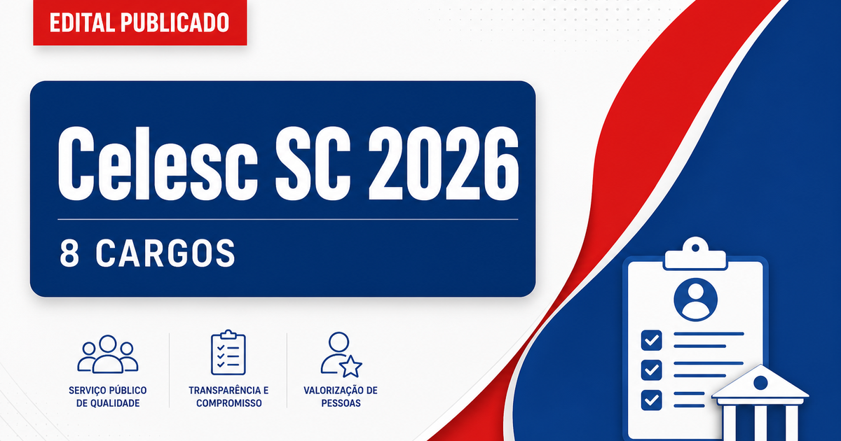 Concurso da Celesc: saiu edital para oito cargos com salários de até R$ 6,9 mil - Centrais Elétricas de Santa Catarina
