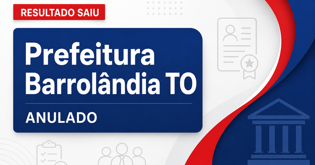 Prefeitura de Barrolândia - TO anula Concurso Público cancelado - Prefeitura de Barrolândia