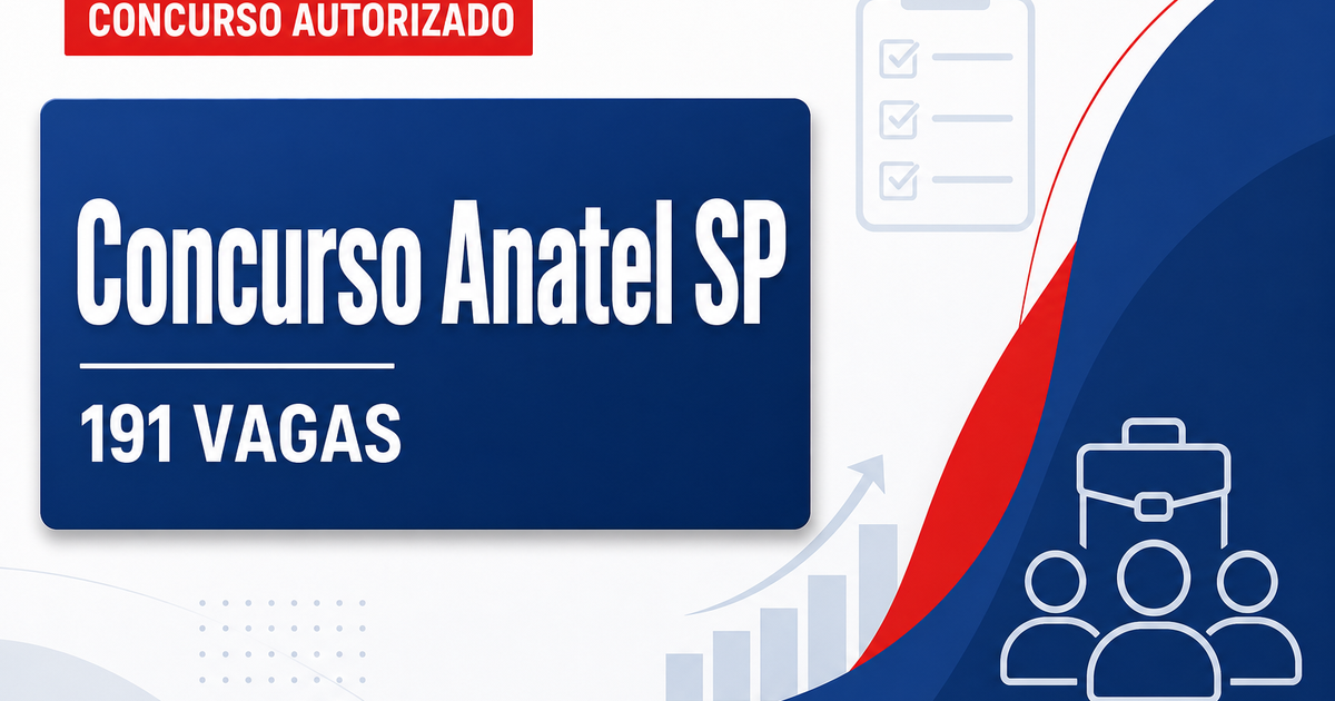 Concurso Anatel: agência solicita novo edital com 191 vagas - Anatel: agência solicita novo edital com 191 vagas