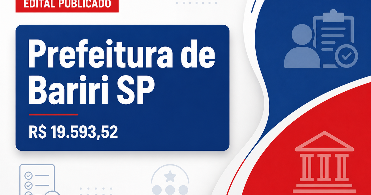Prefeitura de Bariri - SP publica edital de concurso com salários de até R$ 19.593,52 - Prefeitura de Bariri