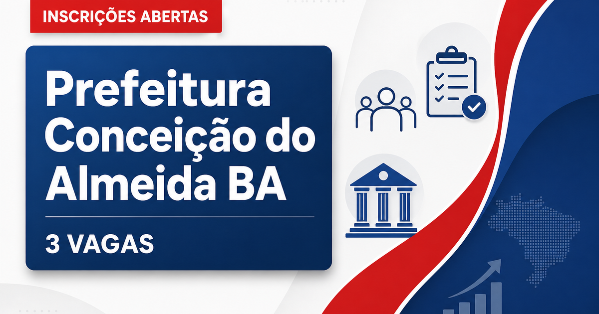 Prefeitura de Conceição do Almeida BA abre processo seletivo com 3 vagas de agente comunitário de saúde - Prefeitura de Conceição do Almeida