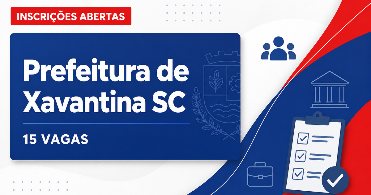 Prefeitura de Xavantina: Prefeitura de Xavantina - SC abre concurso público com salários de até R$ 29,6 mil - Prefeitura de Xavantina