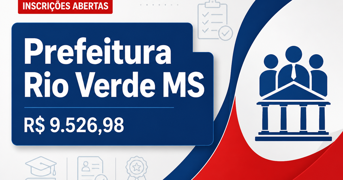 Prefeitura de Rio Verde de Mato Grosso - MS abre concurso público com salários até R$ 9.526,98 - Prefeitura de Rio Verde de Mato Grosso