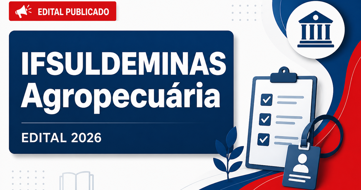 IFSULDEMINAS abre Concurso Público para Técnico em Agropecuária em Inconfidentes - Instituto Federal de Educação, Ciência e Tecnologia do Sul de Minas Gerais