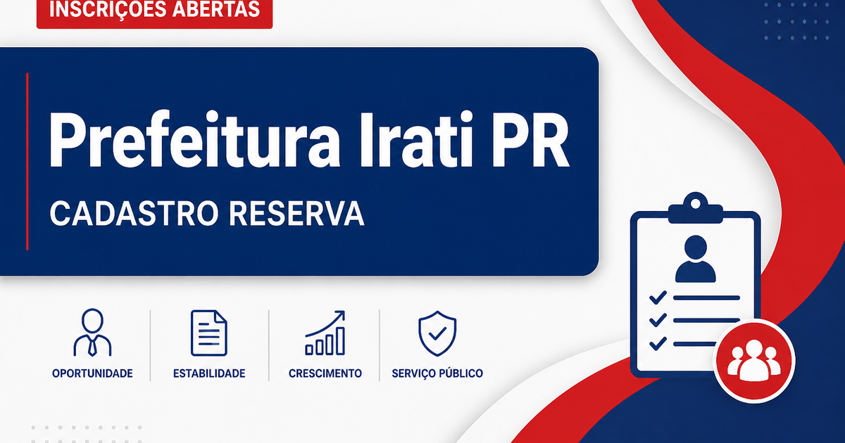 Prefeitura de Irati - PR abre seleção para cadastro de reserva na educação - Prefeitura de Irati