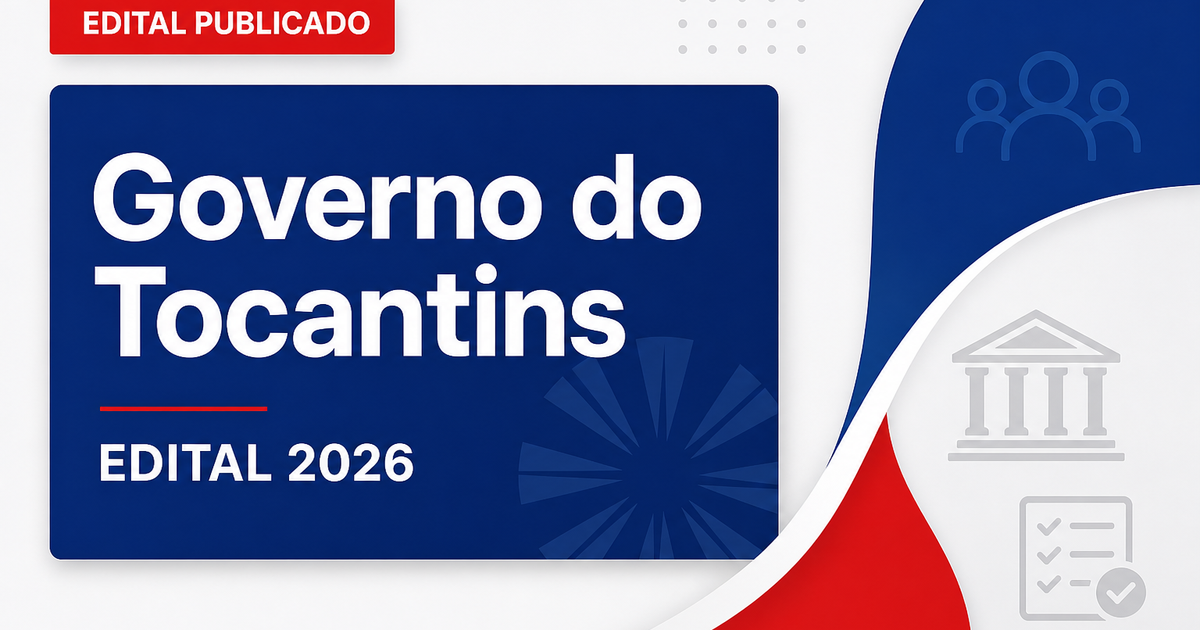 Governo do Tocantins - TO retifica edital de concurso com vagas de nível médio e superior - Governo do Estado do Tocantins