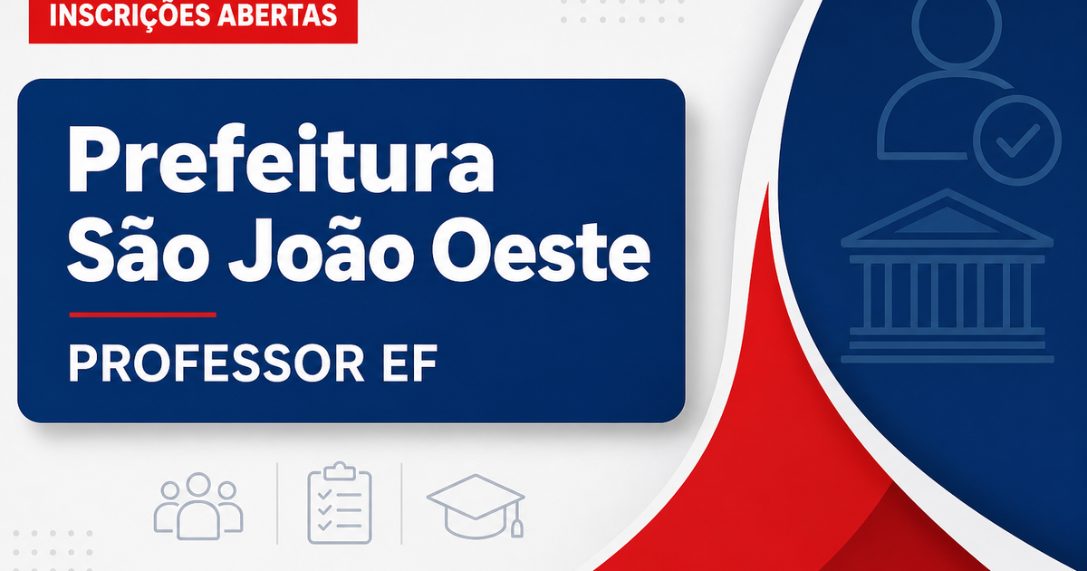 Prefeitura de São João do Oeste SC abre processo seletivo para professor de Educação Física - Prefeitura de São João do Oeste