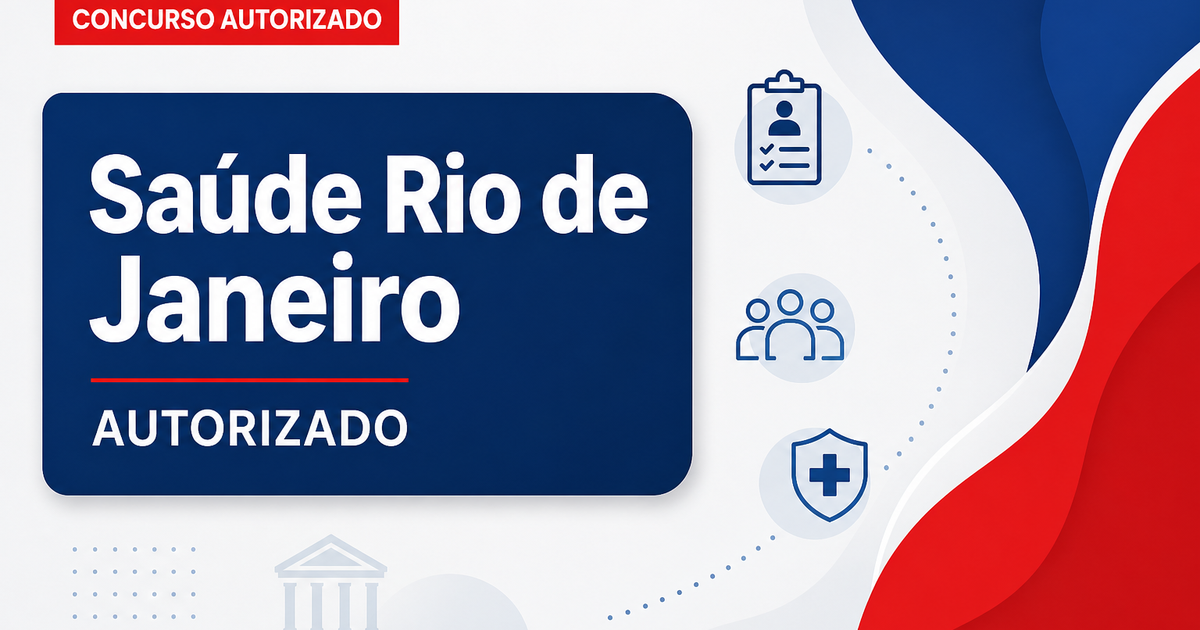 Concurso Saúde RJ: governo reforça autorização para novos editais - Secretaria de Estado de Saúde do Rio de Janeiro