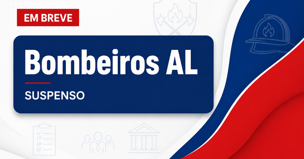 Concurso Bombeiros AL é suspenso parcialmente; entenda! - Corpo de Bombeiros Militar de Alagoas