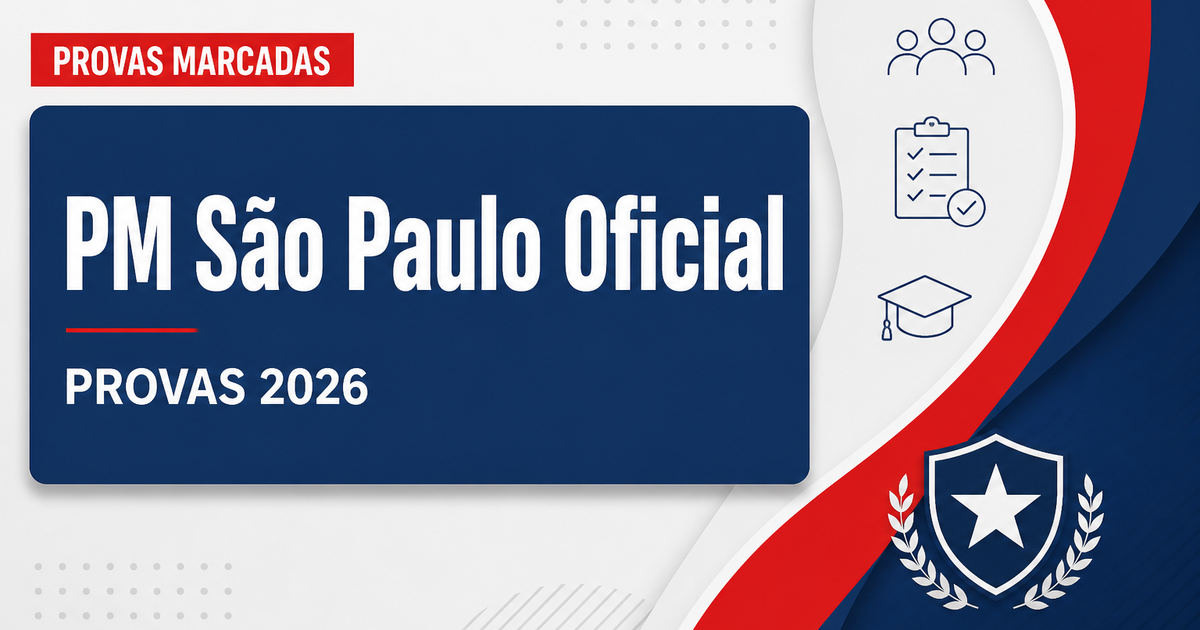 Concurso PM SP: confira as orientações para as provas de oficial - Polícia Militar de São Paulo