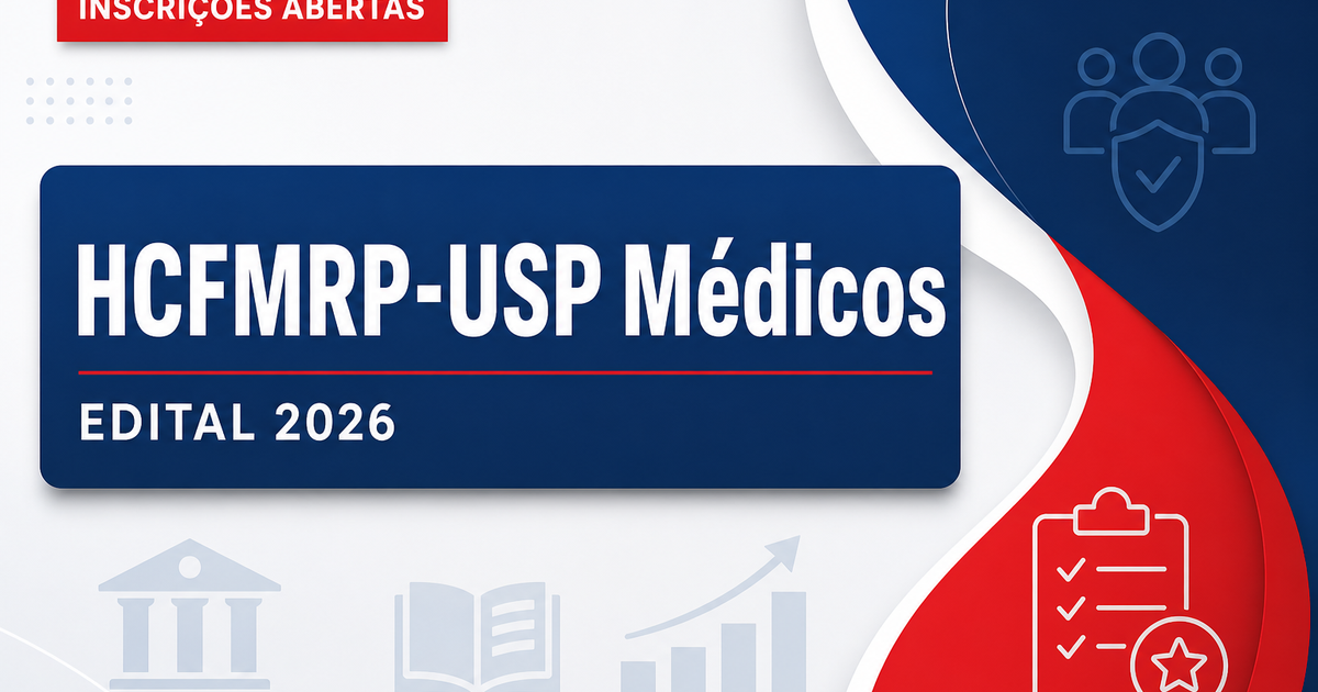 HCFMRP-USP - SP abre concursos públicos para contratação de médicos em duas especialidades - Hospital das Clínicas da Faculdade de Medicina de Ribeirão Preto da Universidade de São Paulo