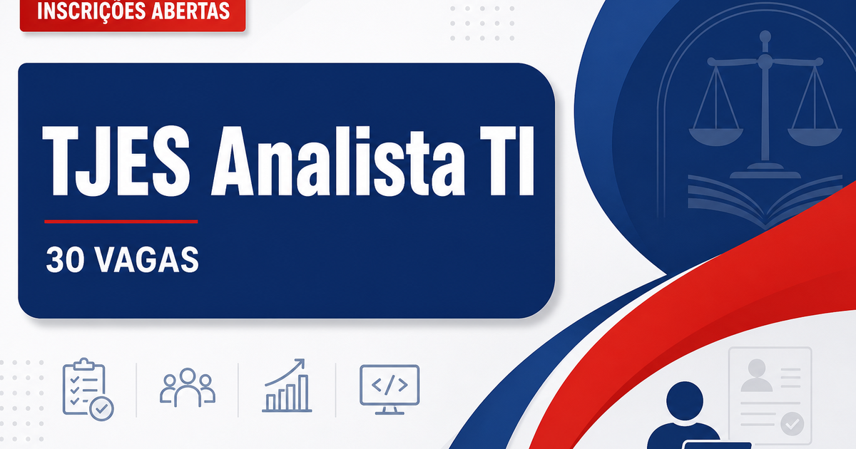 TJES - Tribunal de Justiça do Estado do Espírito Santo: TJES abre seleção para Analista Judiciário na área de Tecnologia - Tribunal de Justiça do Estado do Espírito Santo