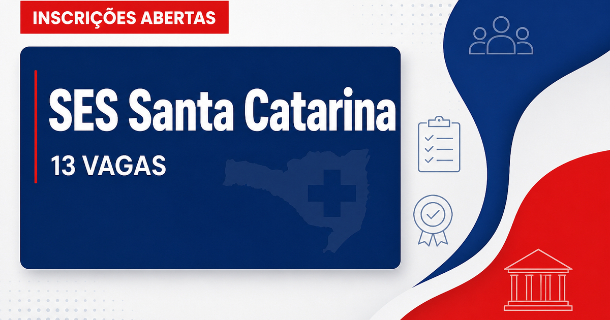 Secretaria de Estado da Saúde de Santa Catarina abre processo seletivo para 13 vagas - Secretaria de Estado da Saúde de Santa Catarina
