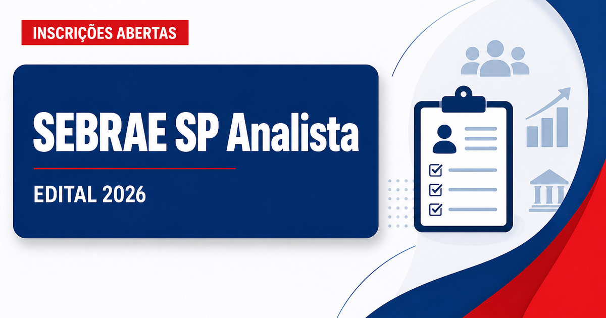 SEBRAE - SP abre processo seletivo para Analista de Contratos - Serviço de Apoio às Micro e Pequenas Empresas de São Paulo