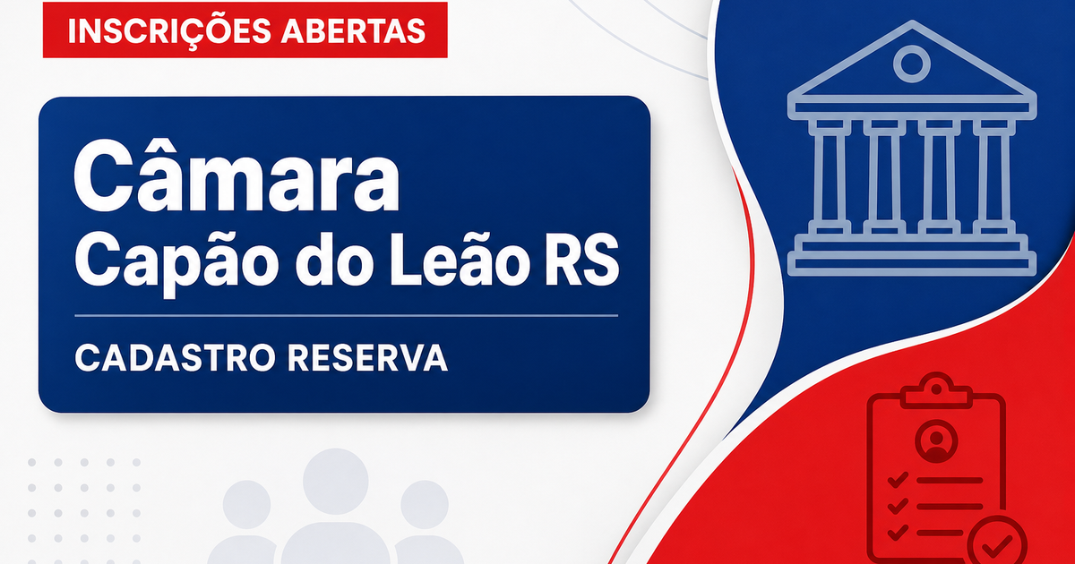 Concurso Câmara Municipal Capão do Leão RS: cadastro de reserva aberto - Câmara Municipal de Capão do Leão