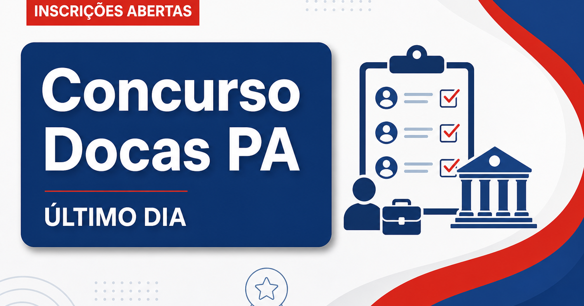 Concurso Docas PA tem último dia de inscrição; veja datas! - Companhia Docas do Pará