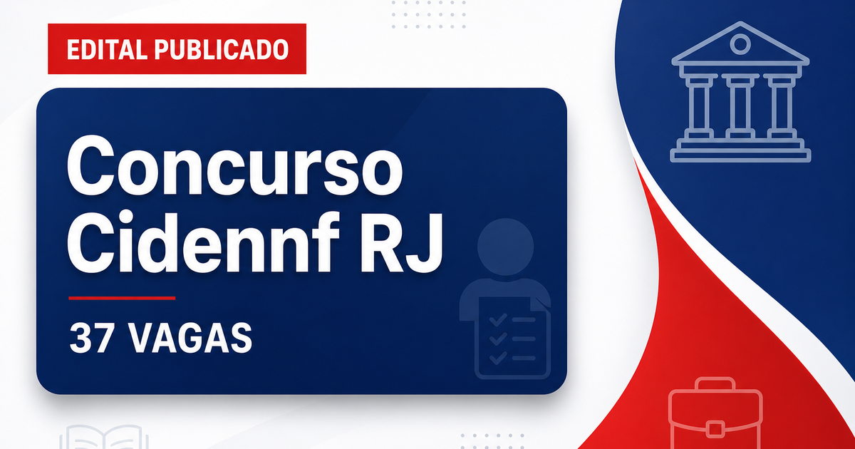 Concurso Cidennf RJ: edital publicado com 37 vagas para níveis médio e superior - Consórcio Público Intermunicipal de Desenvolvimento do Norte e Noroeste Fluminense