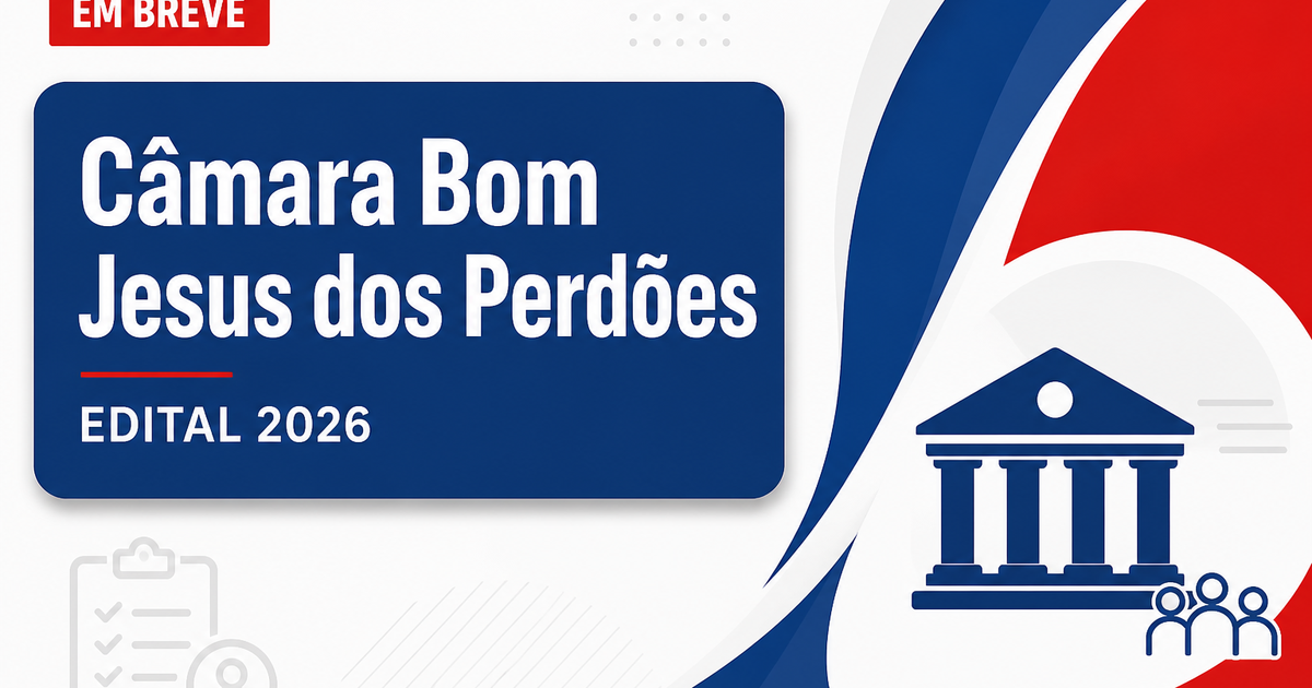 Concurso Câmara de Bom Jesus dos Perdões SP em breve para níveis médio e superior - Câmara Municipal de Bom Jesus dos Perdões