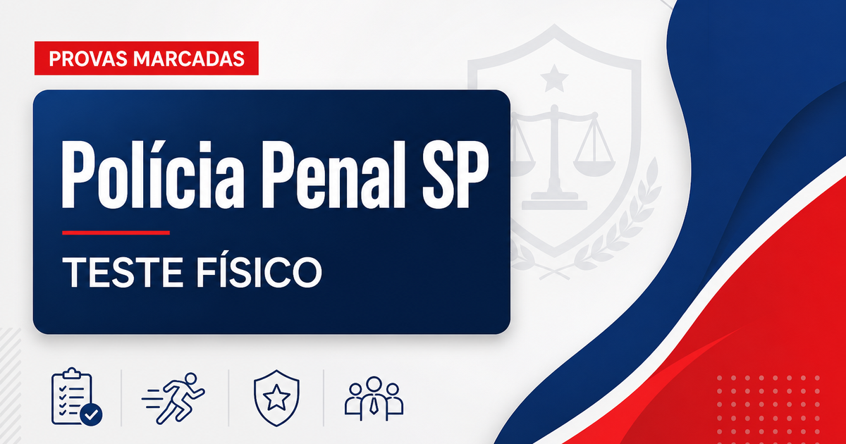 Concurso Penal SP: publicada convocação para o teste físico - Polícia Penal de São Paulo