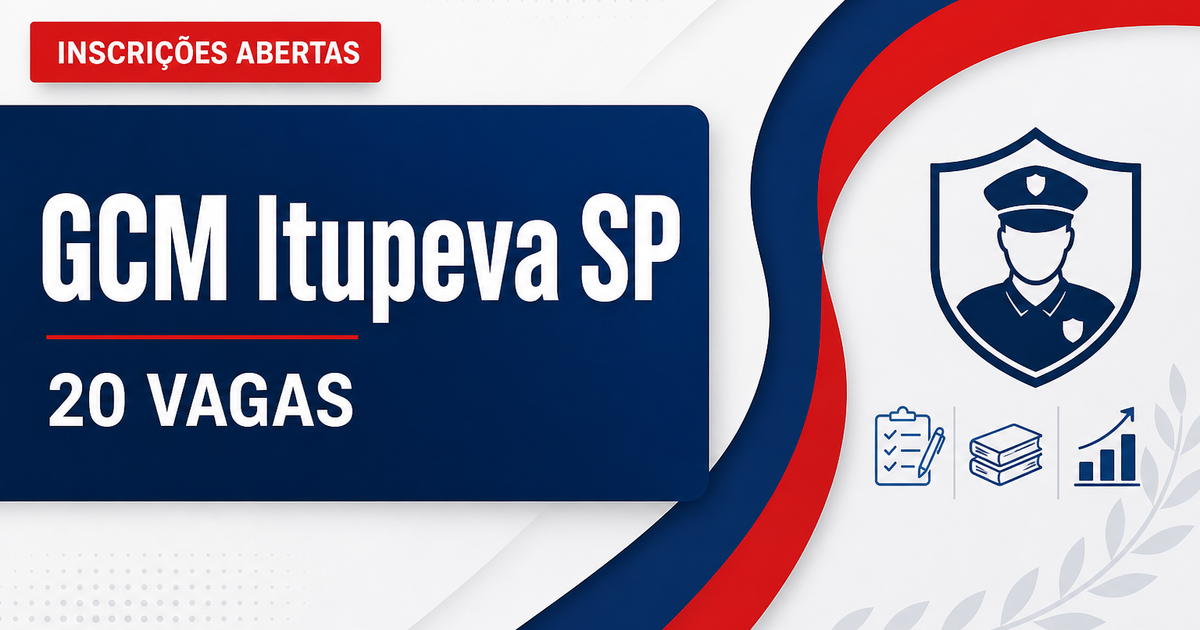 Concurso da GCM de Itupeva SP: últimos dias de inscrição para 20 vagas - Guarda Civil Municipal de Itupeva
