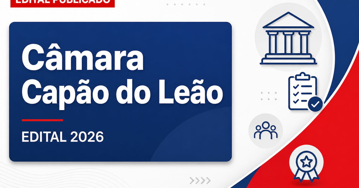 Câmara de Capão do Leão - RS retoma concurso público para Assistente Legislativo e Contador reaberto - Câmara de Capão do Leão