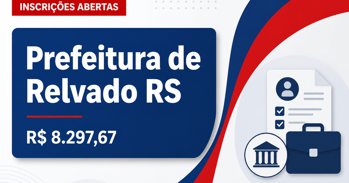 Prefeitura de Relvado - RS abre concurso para diversos cargos com salários de até R$ 8.297,67 - Prefeitura de Relvado