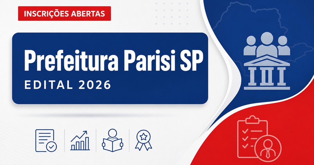 Prefeitura de Parisi - SP abre processo seletivo para nível médio - Prefeitura de Parisi