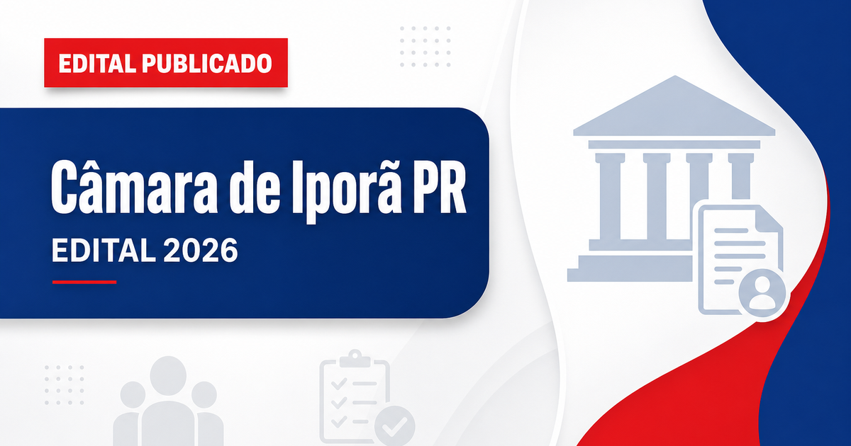 Câmara de Iporã - PR abre concurso público para Auxiliar Legislativo e Procurador Jurídico - Câmara de Iporã