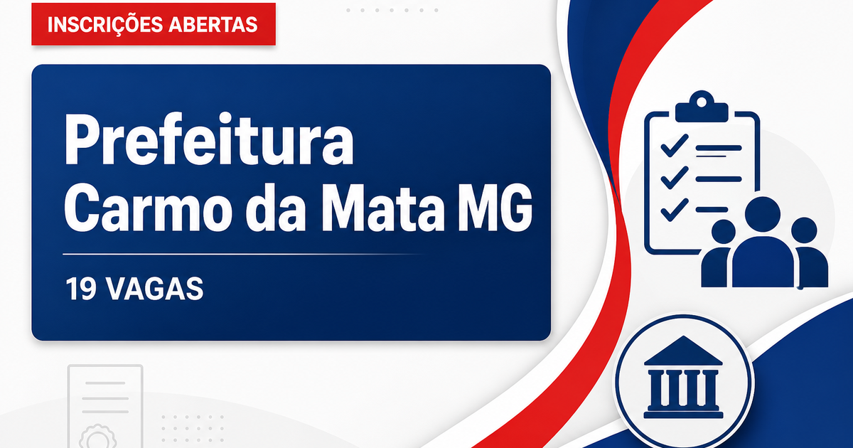 Prefeitura de Carmo da Mata: Prefeitura de Carmo da Mata - MG abre processo seletivo com vagas imediatas e cadastro de r - Prefeitura de Carmo da Mata