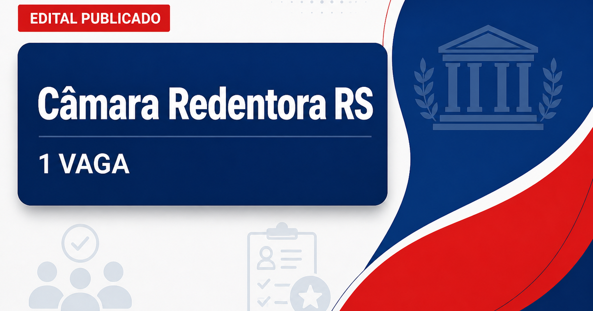 Câmara Municipal de Vereadores de Redentora RS publica concurso para 1 vaga de assessor administrativo - Câmara Municipal de Vereadores de Redentora