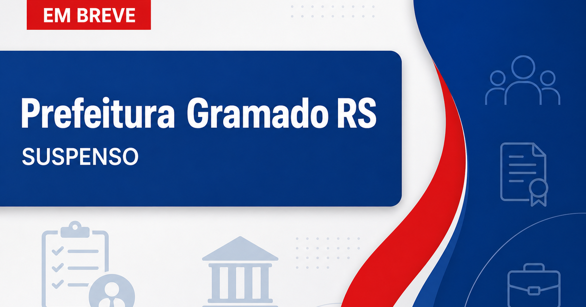 Prefeitura de Gramado - RS suspende concurso público suspenso - Prefeitura de Gramado