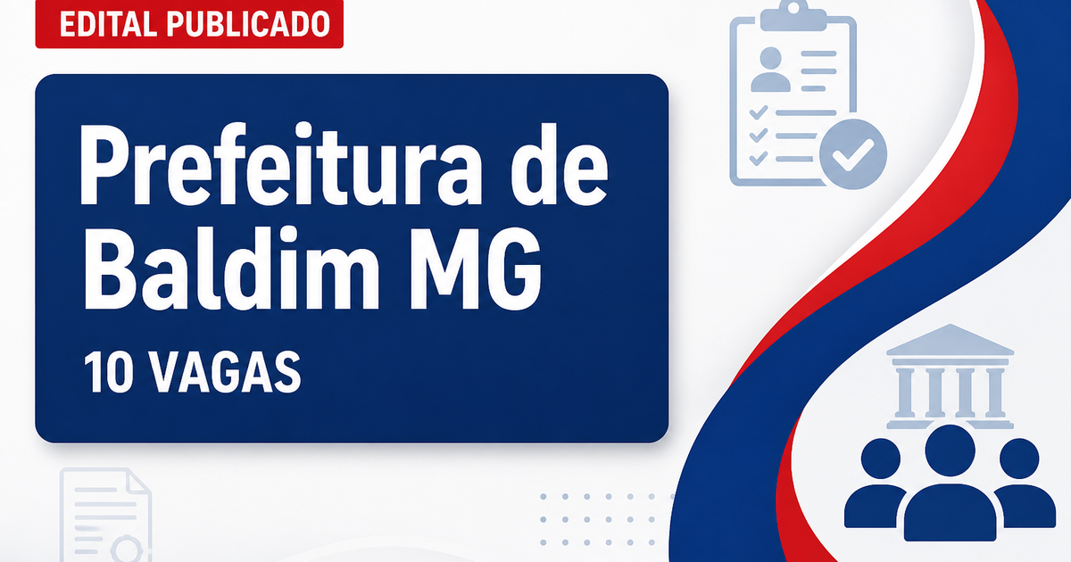 Prefeitura de Baldim MG publica concurso com 10 vagas na saúde - Prefeitura de Baldim