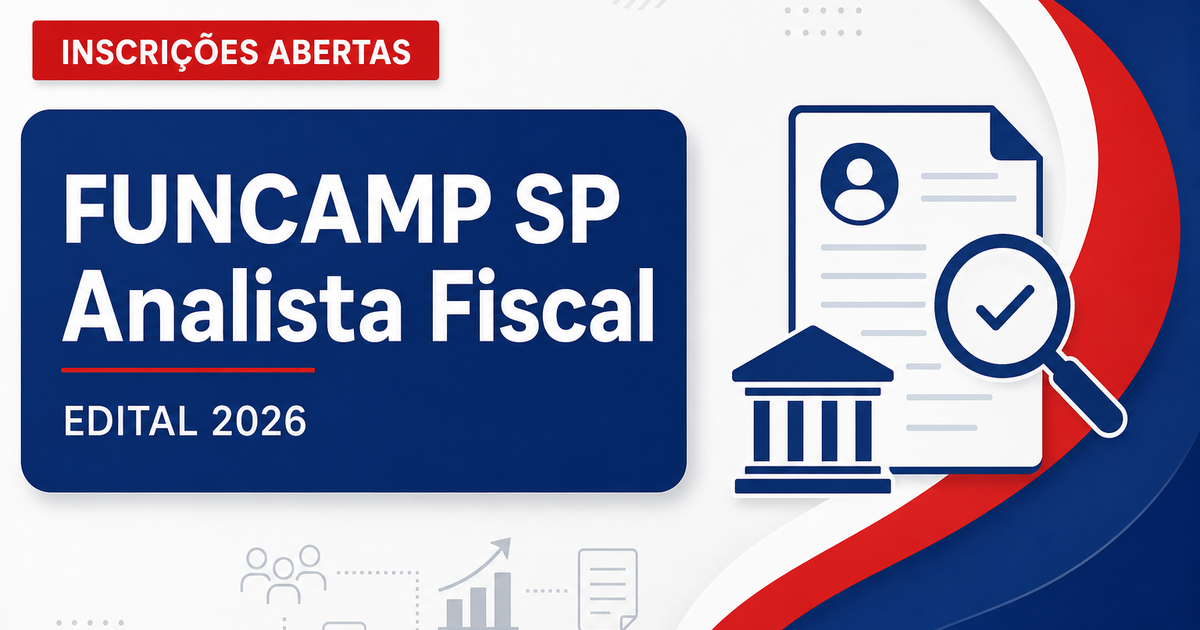 FUNCAMP - SP abre processo seletivo para Analista Fiscal Júnior - FUNCAMP