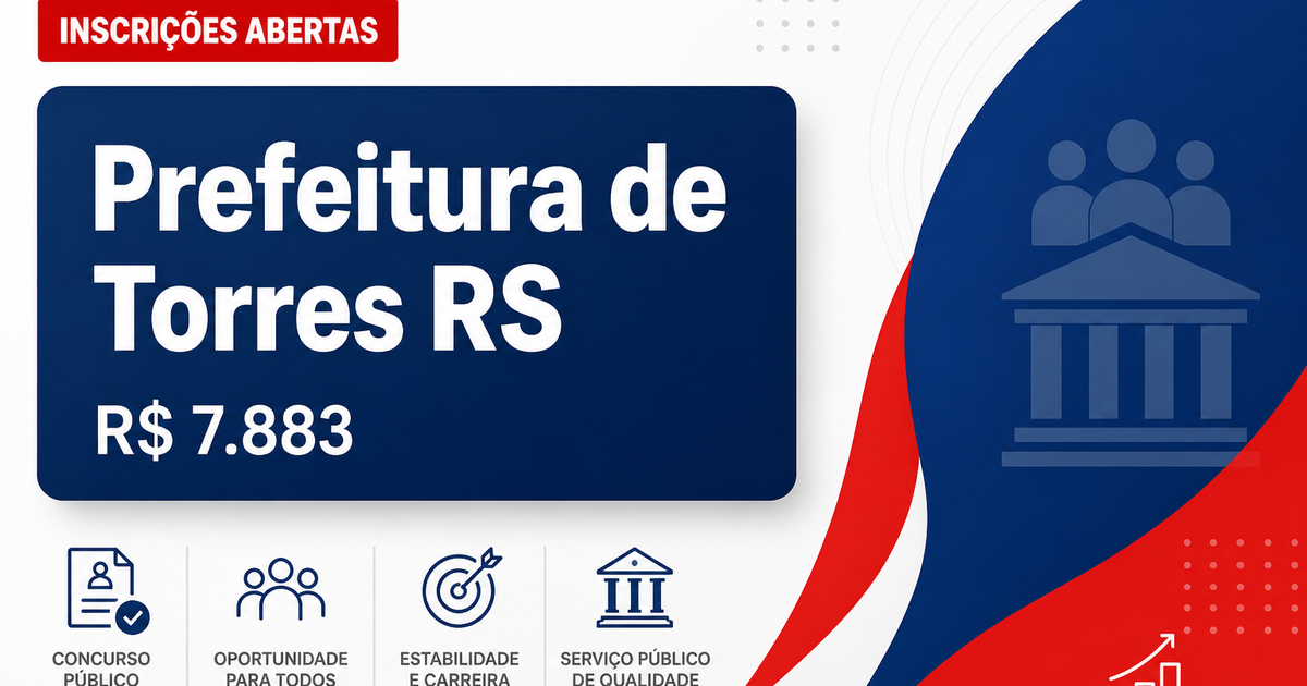 Prefeitura de Torres: Prefeitura de Torres - RS abre processos seletivos para formação de cadastro de reserva - Prefeitura de Torres